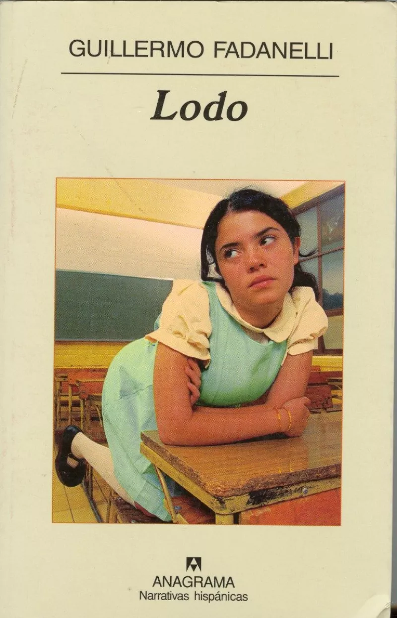  Lodo, de Guillermo Fadanelli.