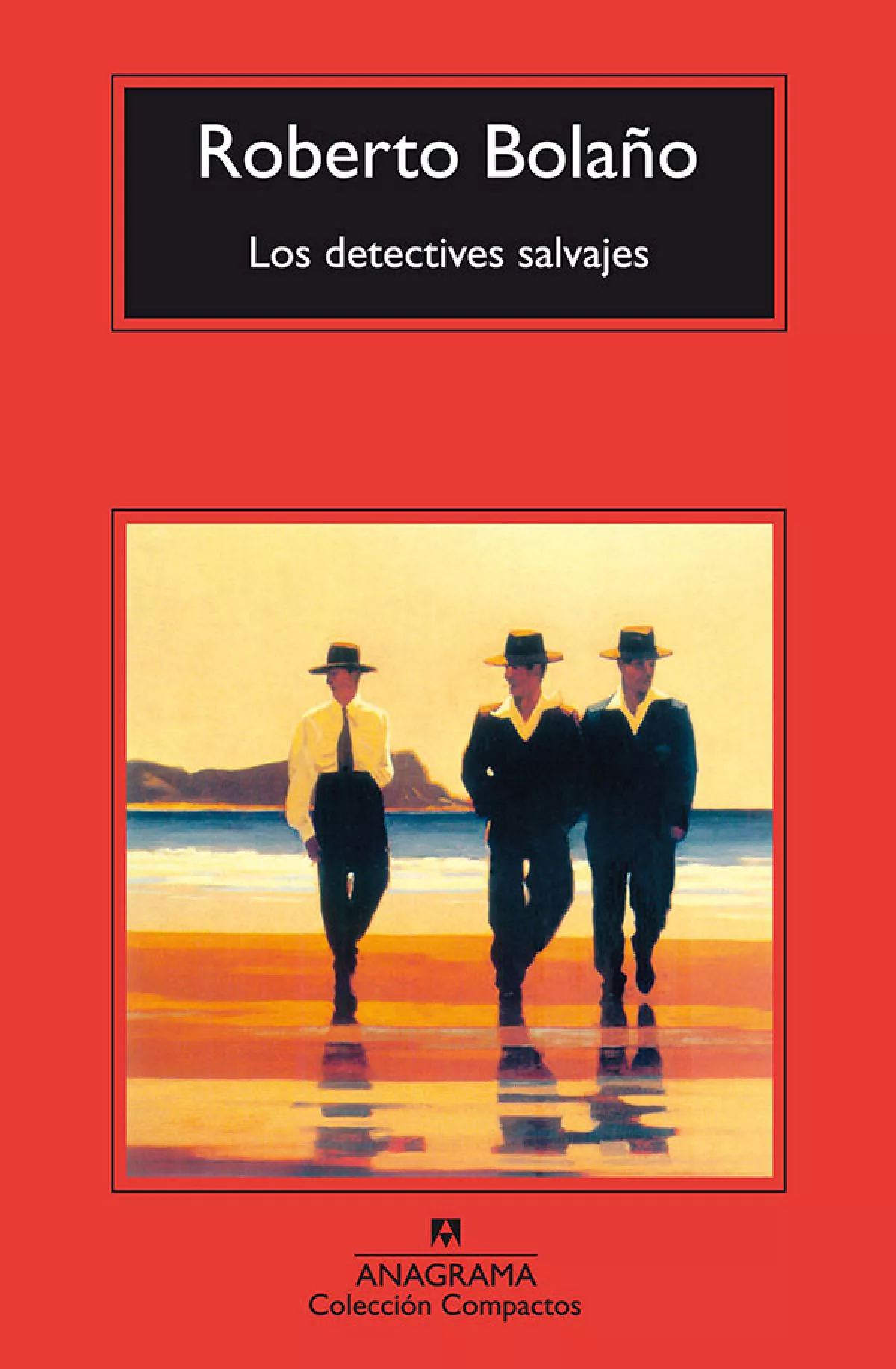 Los Detectives Salvajes - Roberto Bolaño