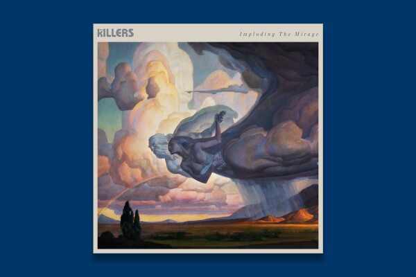 Imploding the Mirage The Killers