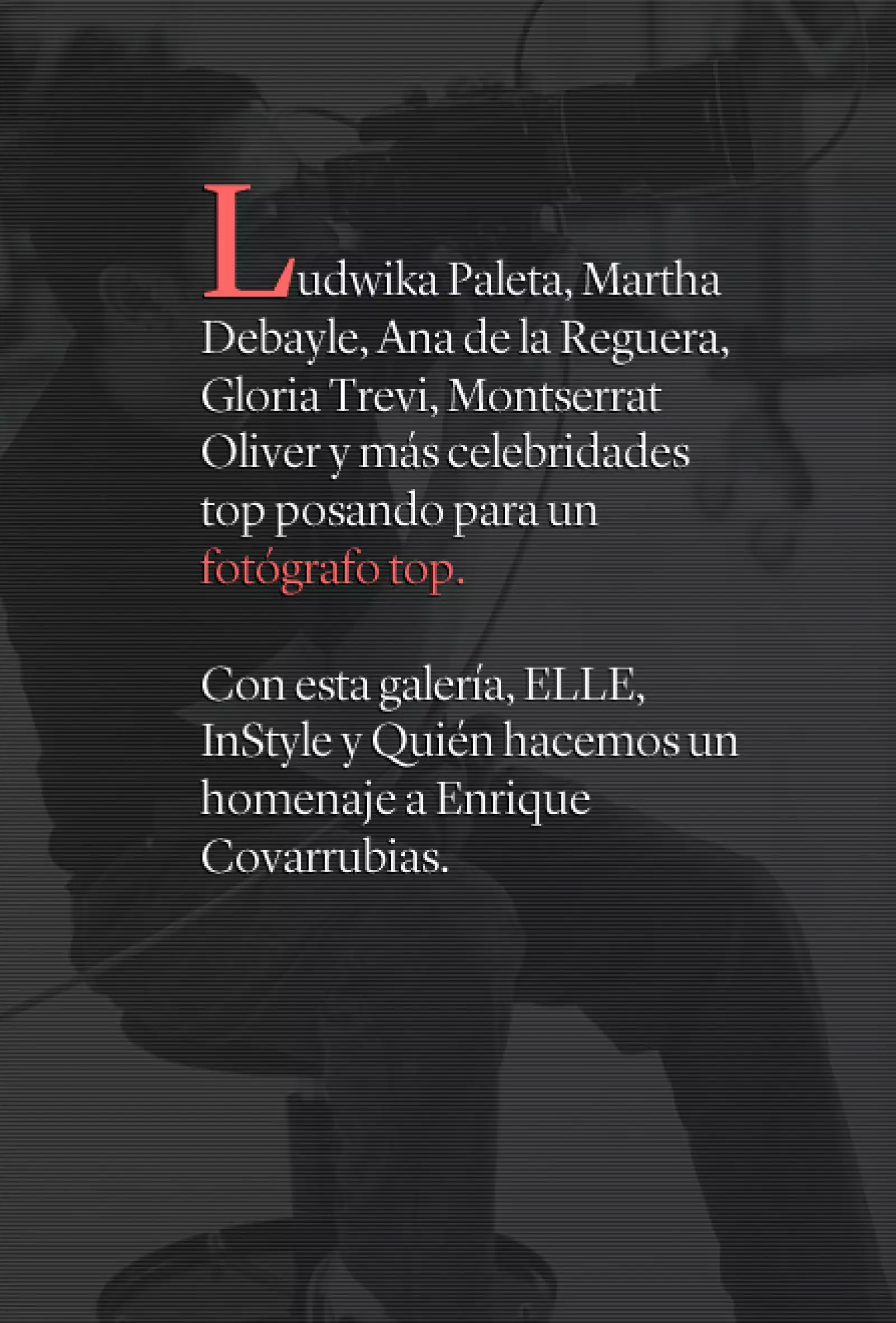 El conocido fotógrafo lamentablemente sufrió un accidente y varios famosos que han posado para él han mandado deseos para su pronta recuperación. Hicimos un recuento de su trabajo para Grupo Expansión.