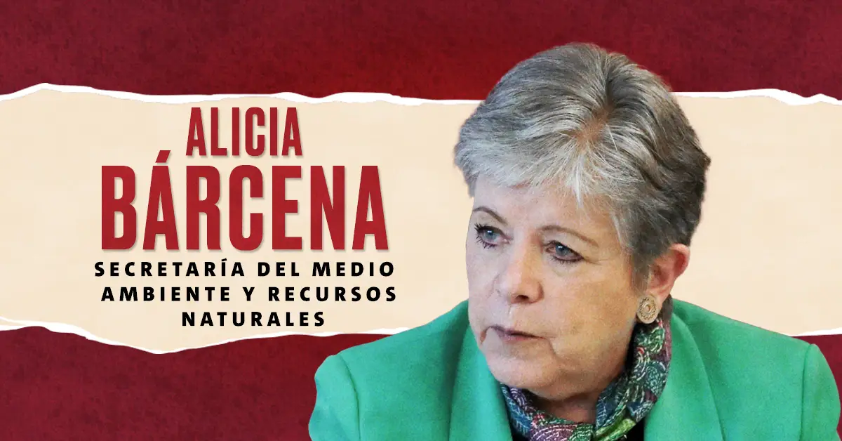 Retos de Alicia Bárcena como secretaria de Medioambiente