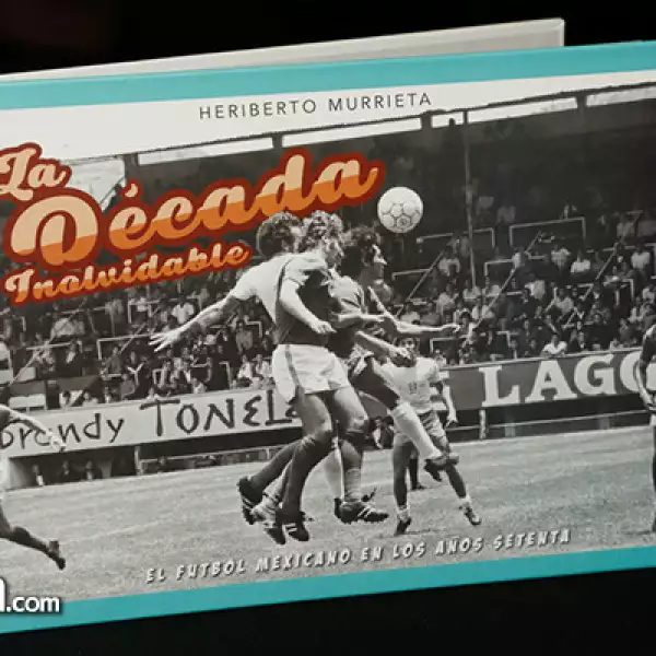 Libro la década inolvidable