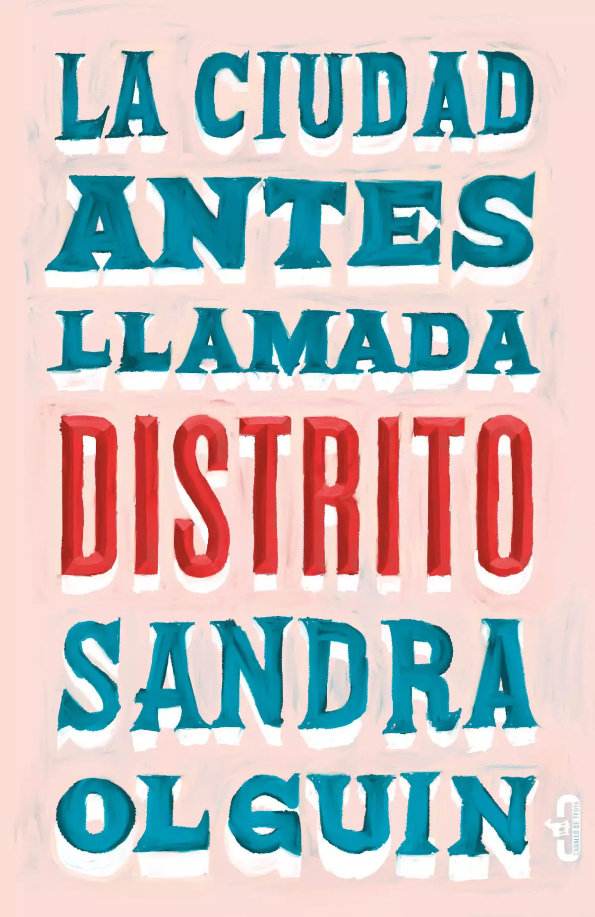 La Ciudad Antes llamada Distrito.jpg