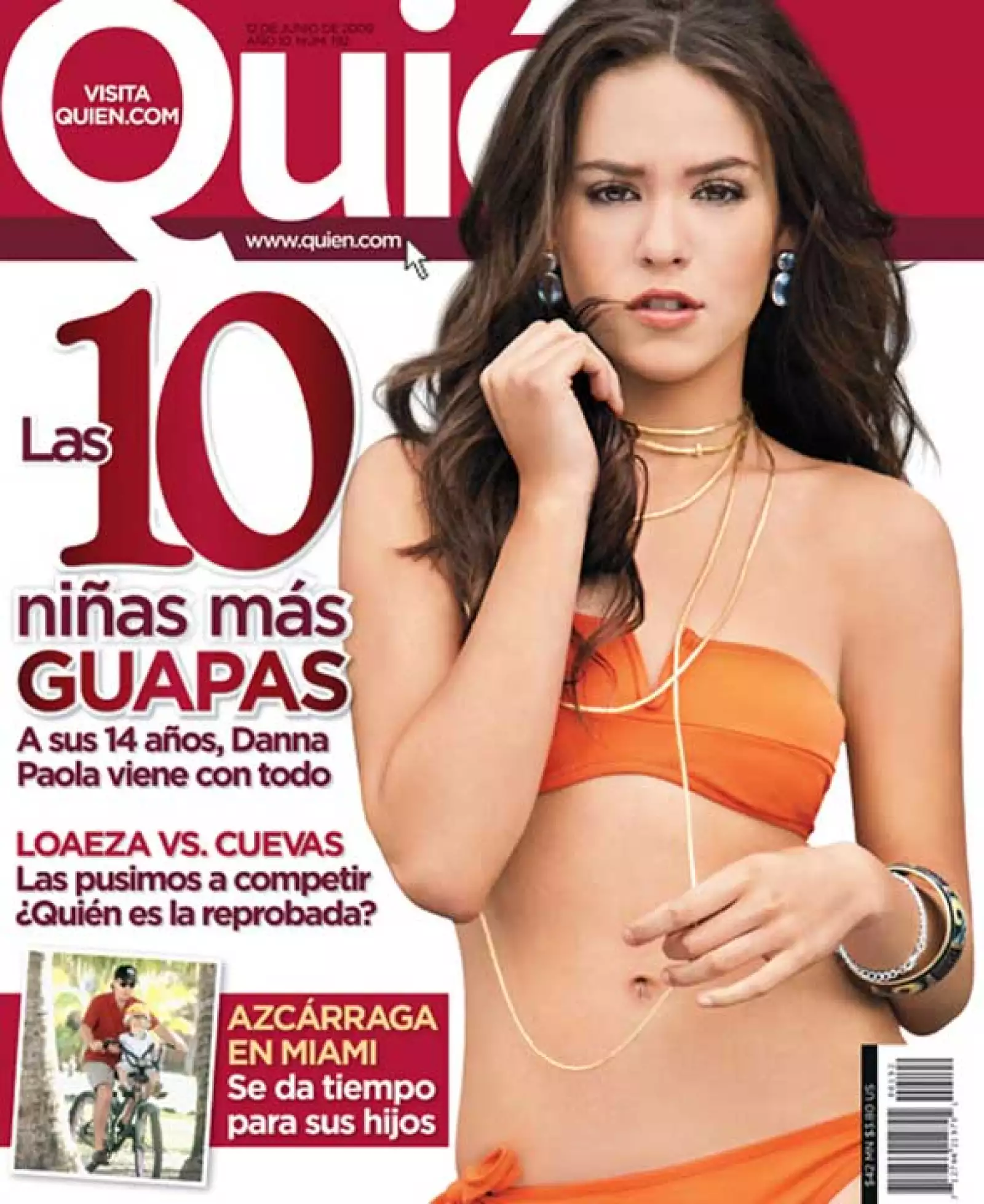 En 2008 la portada de las 10 niñas más guapas fue de las más controvertidas en la historia de Quién, ya que Danna Paola tenía 14 años de edad.