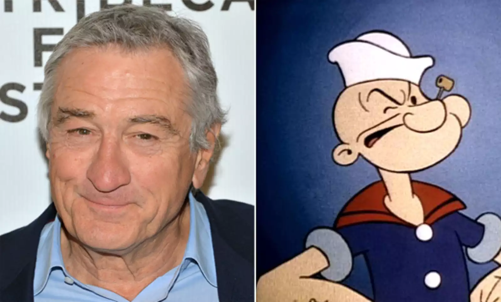 Robert De Niro podría comer una lata de espinacas diaria para hacer crecer sus músculos y ya sería el clon exacto de Popeye.