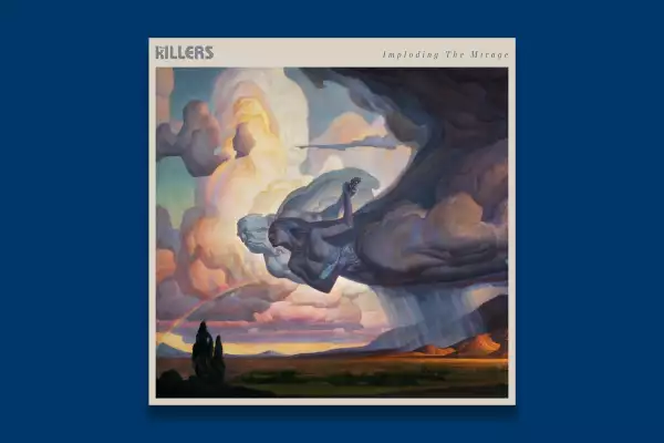 Imploding the Mirage The Killers