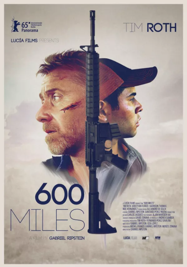 Póster de la película 600 Millas con Tim Roth y Kristyan Ferrer.