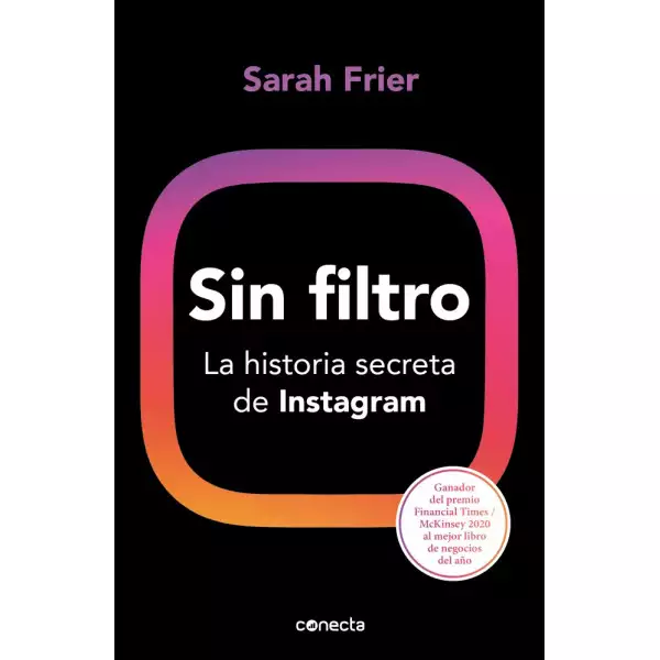 Sin filtro. La historia secreta de InstagramSin filtro. La historia secreta de Instagram