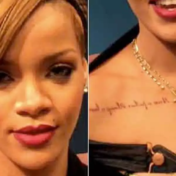 Rihanna se realizó un nuevo tatuaje ubicado bajo su clavícula derecha que dice: ‘Never a failure. Always a lesson’ (‘Nunca un fracaso. Siempre una lección’), y el cual fue publicado por la revista OK estadounidense.