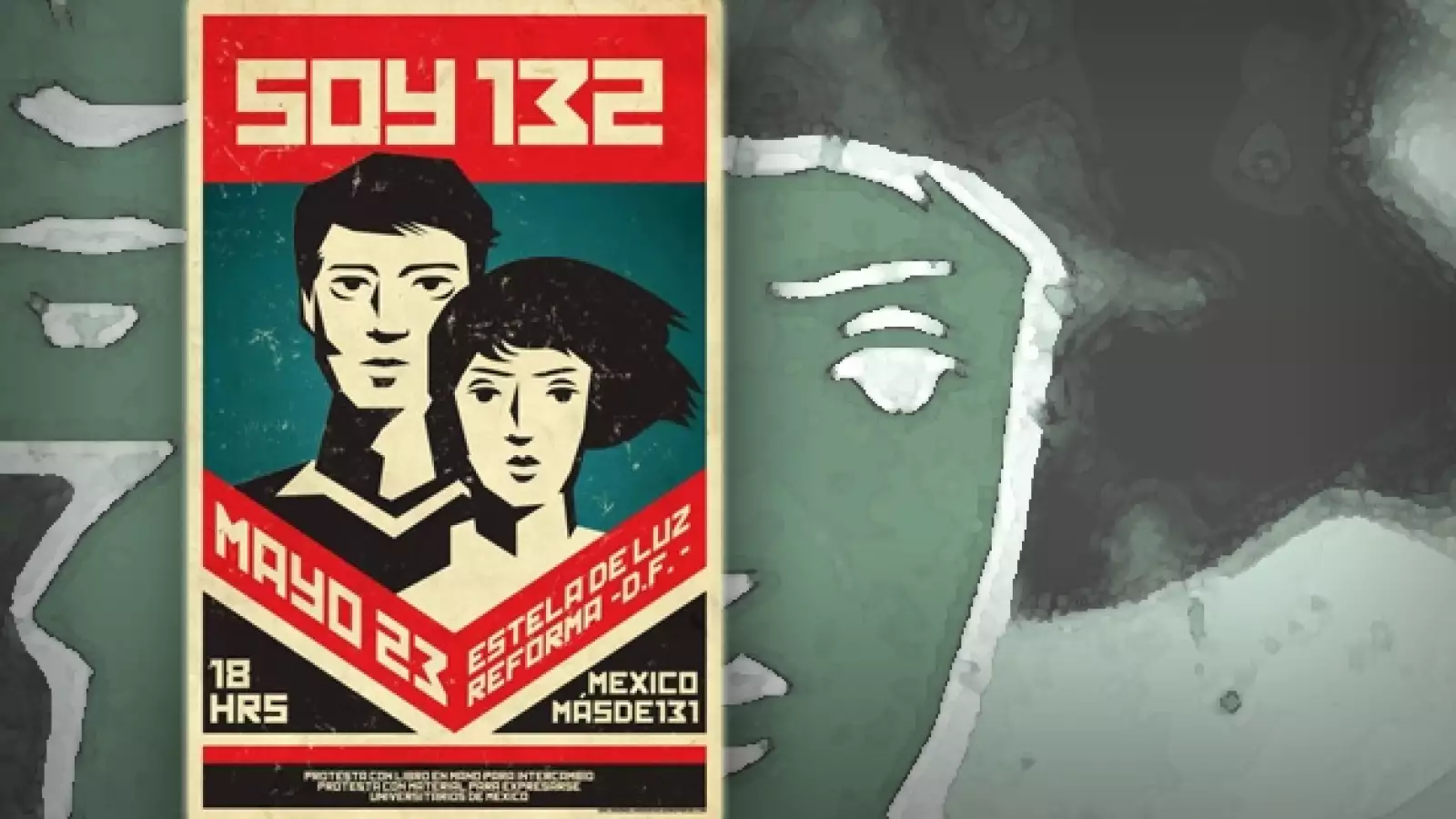 Carteles del movimiento #Yosoy132