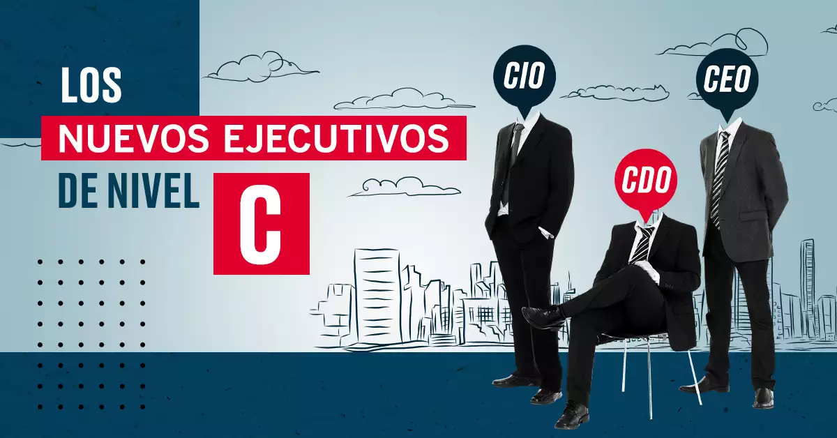 nuevos chiefs en empresas ejecutivos nivel C