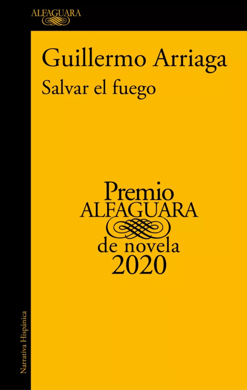 salvar el fuego guillermo arriaga