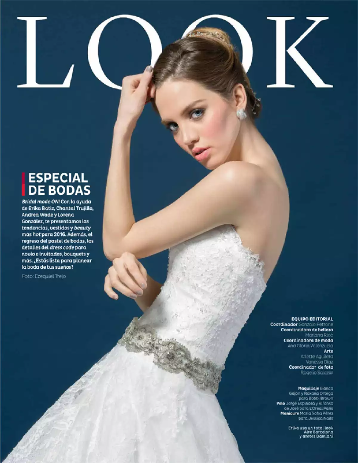 Esta edición de la revista Quién® tenemos, para el gran día, todas las tendencias para este 2016: vestidos, accesorios, lugares, entre muchas otras sorpresas.