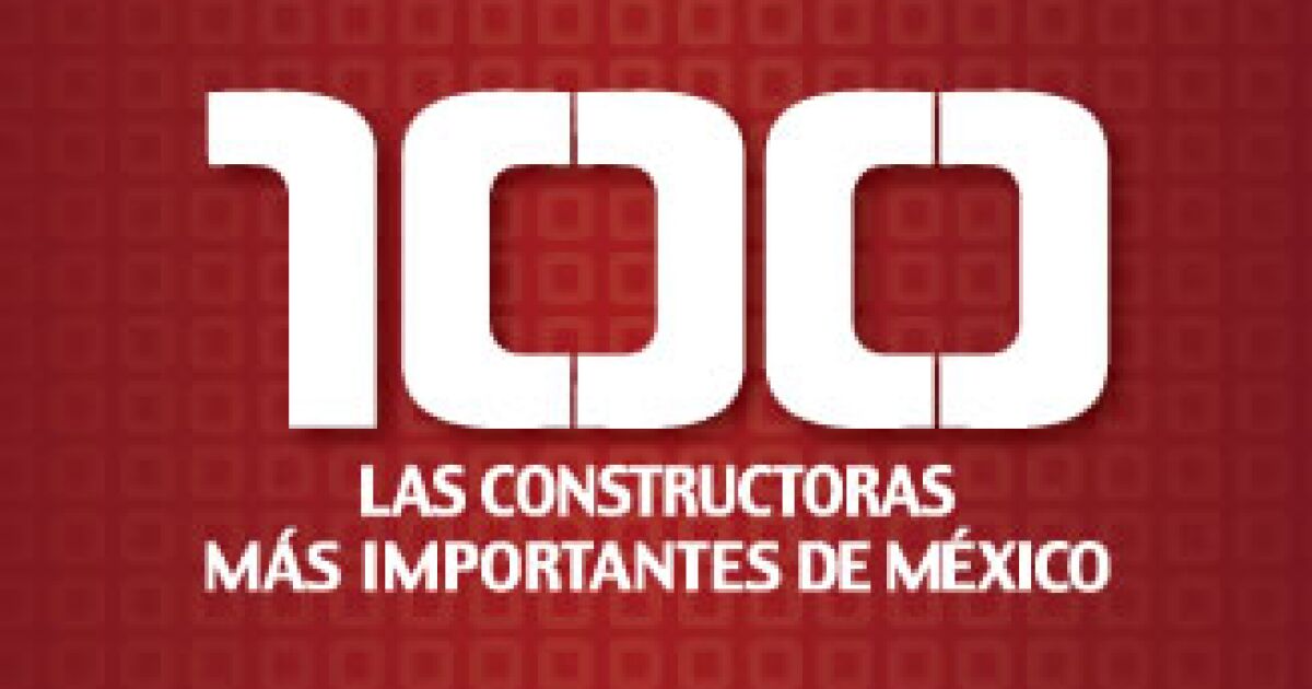 Las 100 Constructoras Más Importantes