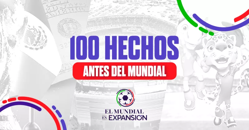 100hechos antes del mundial