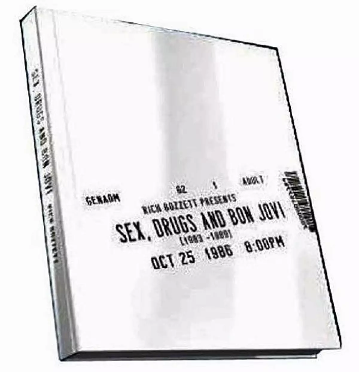 Bon Jovi libro "Sex, Drugs And Bon Jovi"