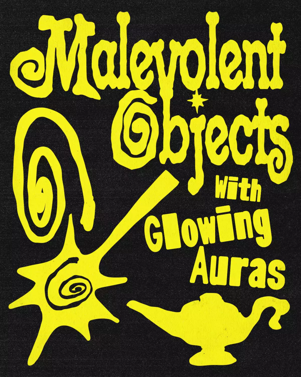 MALEVOLENT OBJECTS WITH GLOWING AURAS