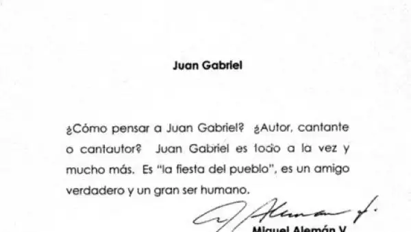 Carta de Miguel Aleman sobre Juan Gabriel, abril 2006