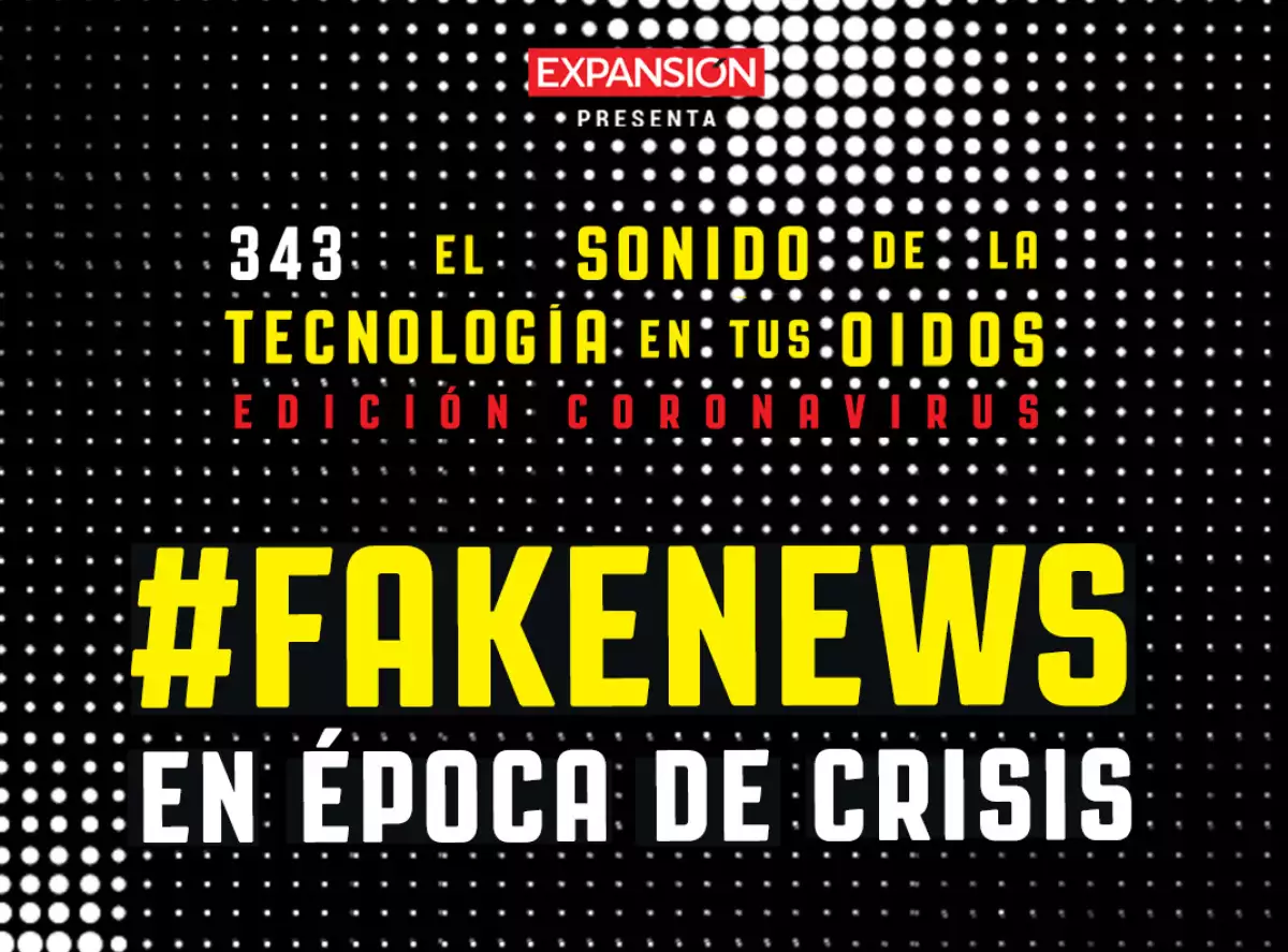 343: #Fakenews en época de crisis 