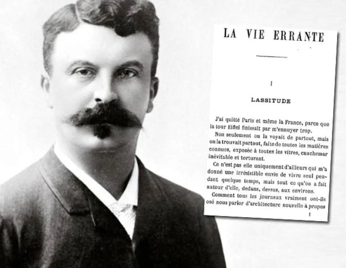 El escritor Guy de Maupassant era uno de los que se oponía a la construcción de la Torre Eiffel.