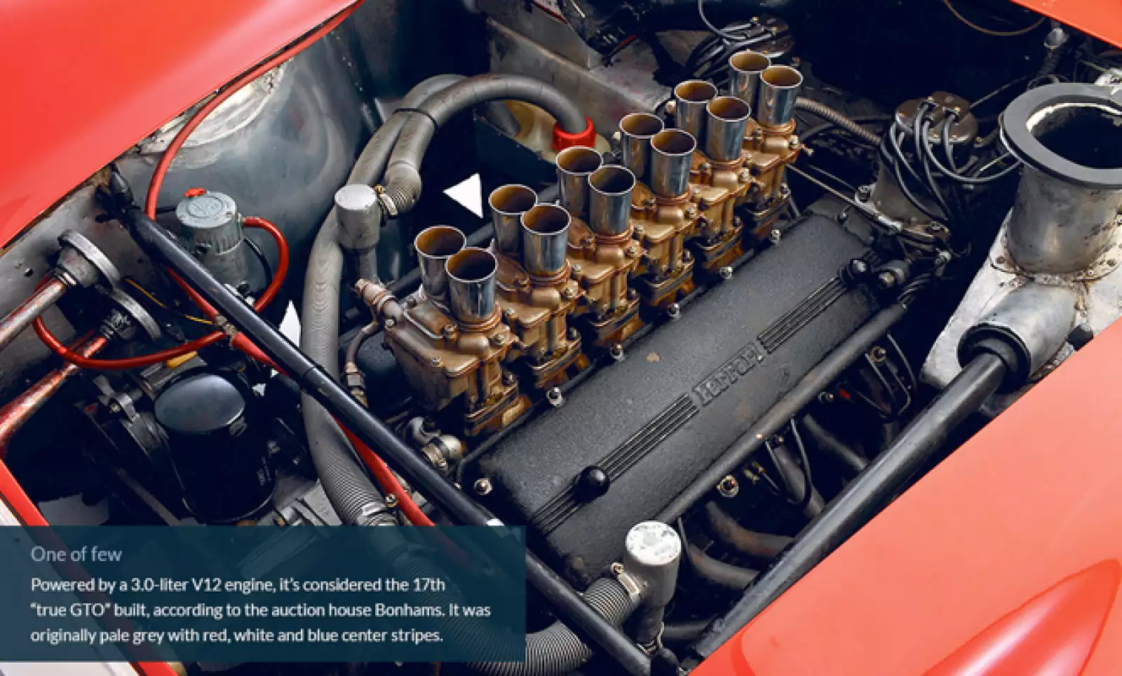 5.	El auto tiene un motor de 3 litros V12 y es considerado como uno de los 17 GTO verdaderos, de acuerdo con las casas de subastas. Originalmente el auto era gris con rojo con rayas azules y blancas al centro.