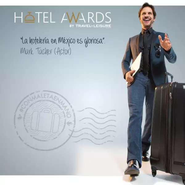 Mark Tacher, actor y parte del jurado de Hotel Awards. #ConMaletaEnMano