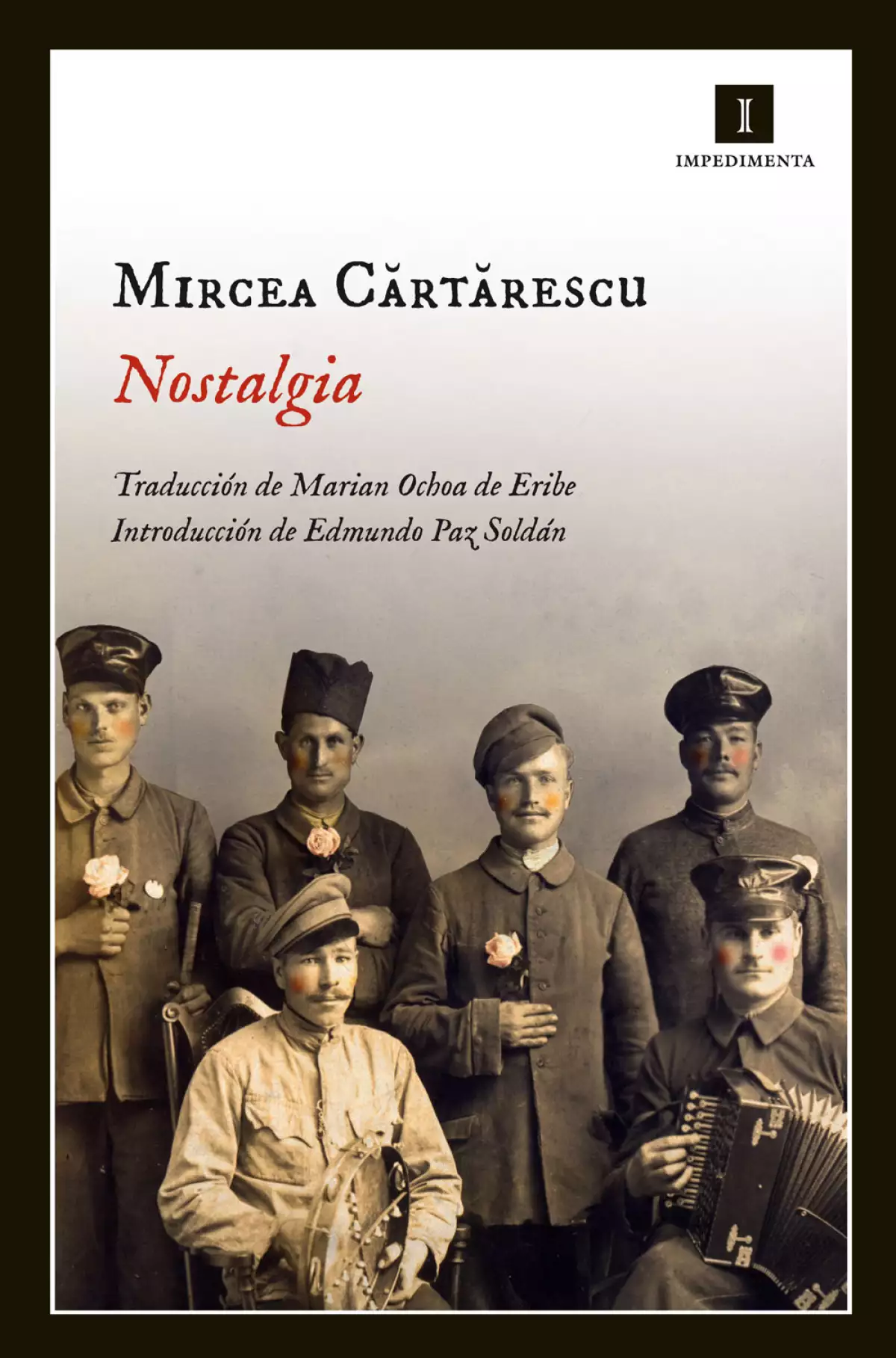Nostalgia, novela de Mircea Cărtărescu publicada por Impedimenta. 