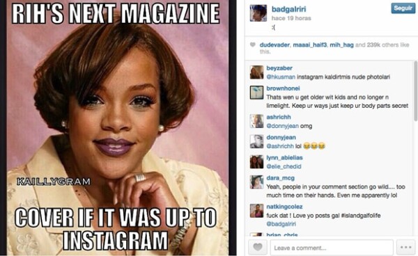 Rihanna compartió algunas de las "denuncias" que sus fans hicieron contra Instagram.