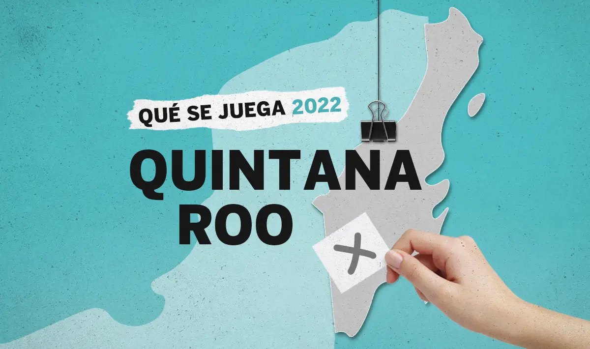 Elecciones 2022 Quintana Roo candidatos