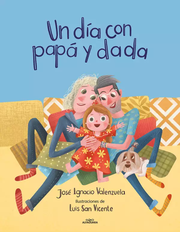 Un día con papá y dada cuento de José Ignacio Valenzuela Chascas
