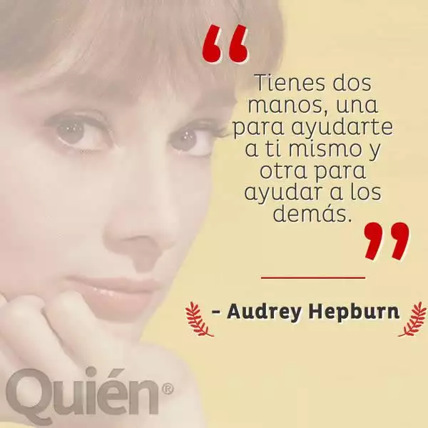Tienes dos manos, una para ayudarte a ti mismo y otra para ayudar a los demás. - Audrey Hepburn
