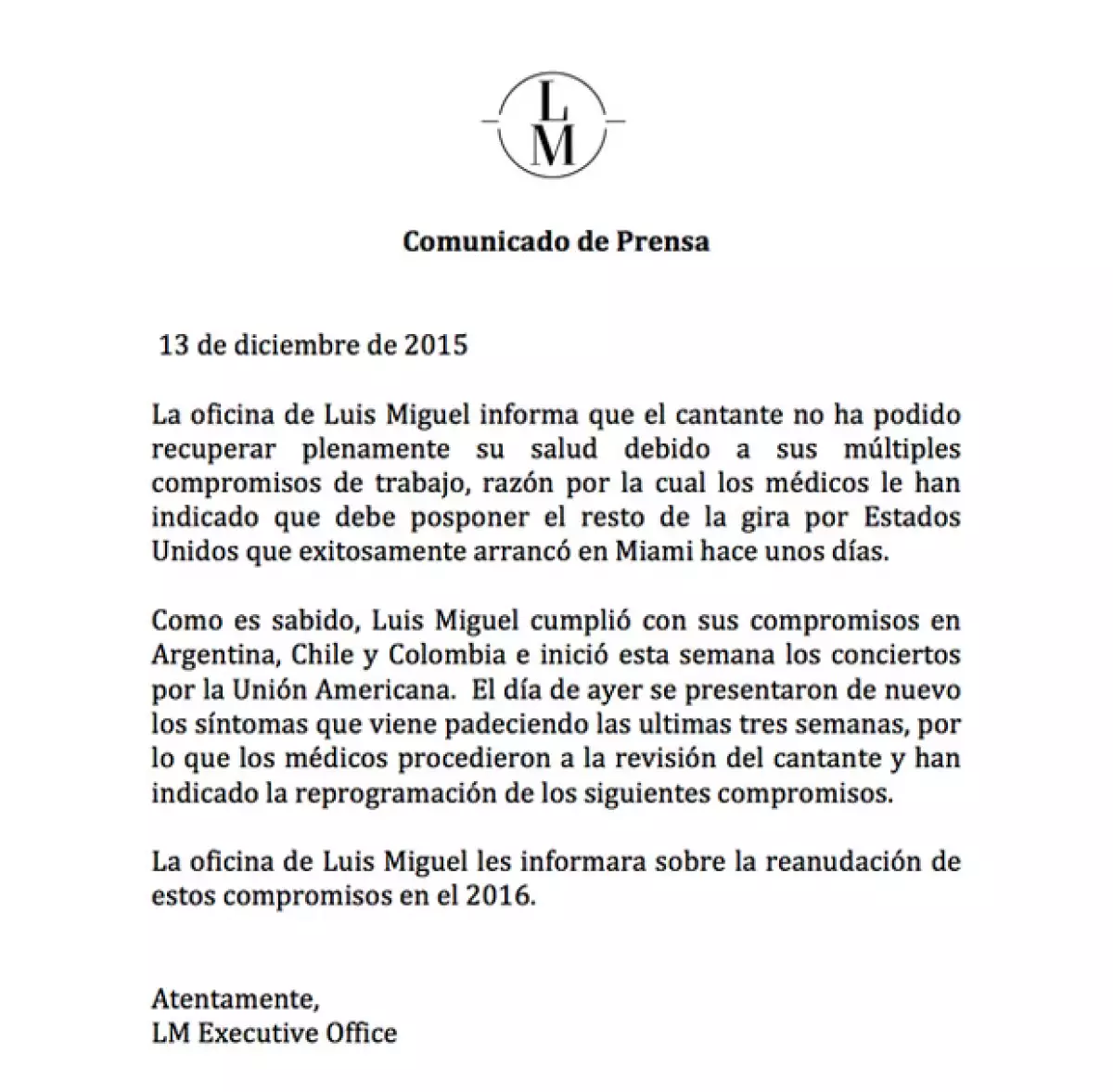 Este fue el comunicado que la oficina del cantante difundió en redes sociales.