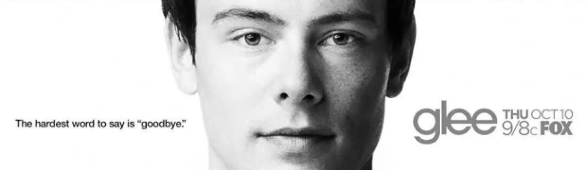 Fox lanzó el primer cartel para promocionar el capítulo de "Glee" con el que le rendirá tributo al actor Cory Monteith, fallecido en julio pasado, con la frase: "La palabra más dura de decir adiós".
