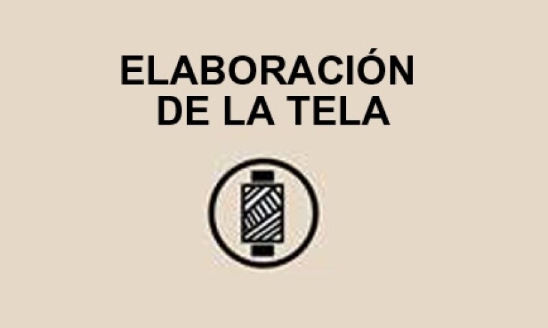 Elaboraci�n de la Tela