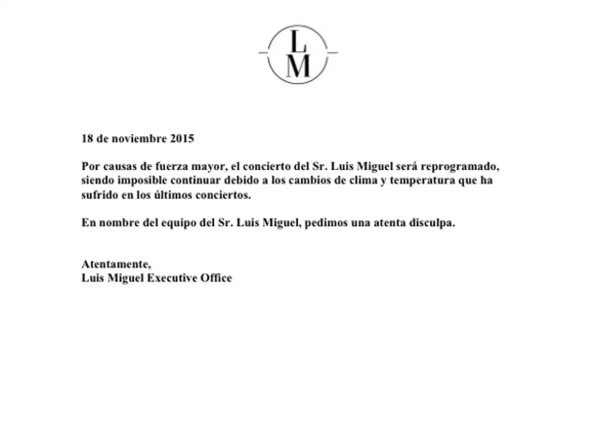 Este es el comunicado oficial que envió la oficina de Luis Miguel explicando lo sucedido.