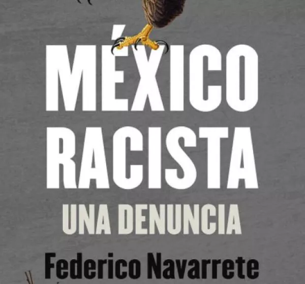 MEXICO-RACISTA-FEDERICO-NAVARRETE