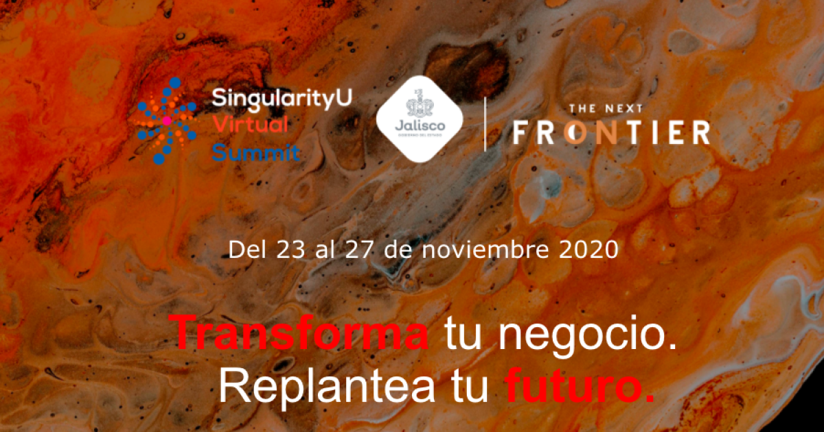 Una experiencia mixta es la apuesta de SingularityU Virtual Summit