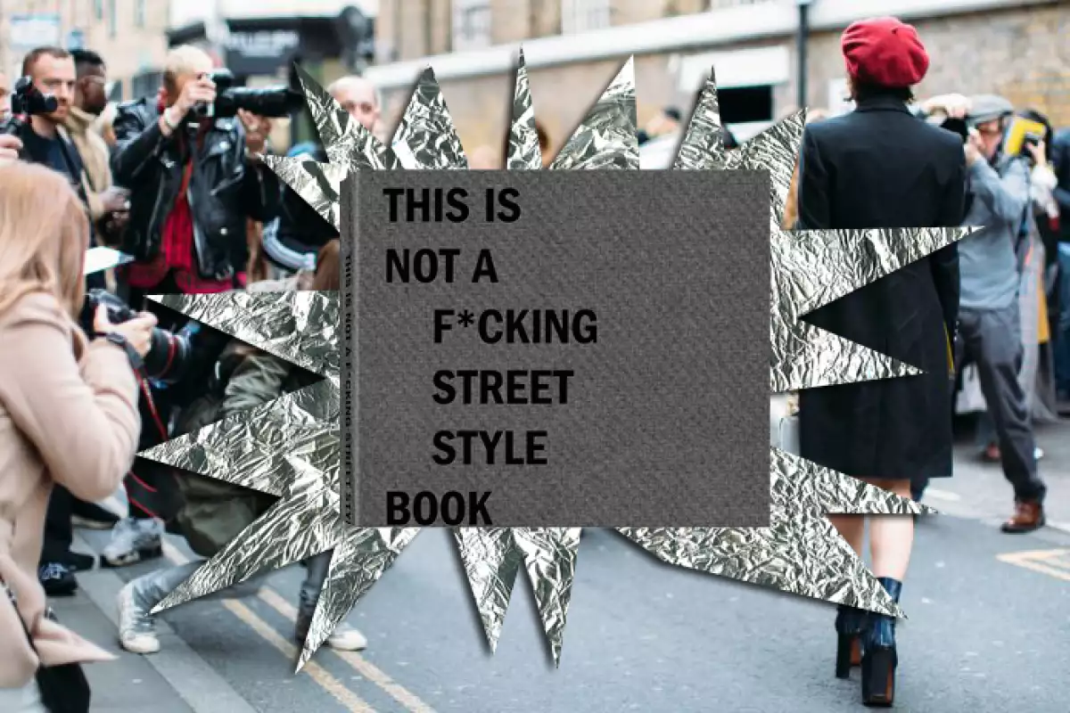 This-Is-Not-a-Fucking-Street-Style-Book