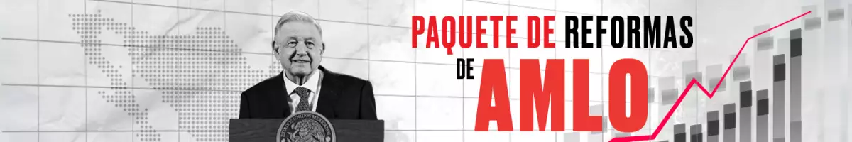 desktop_1500x250-Especial-Reformas-AMLO.jpg