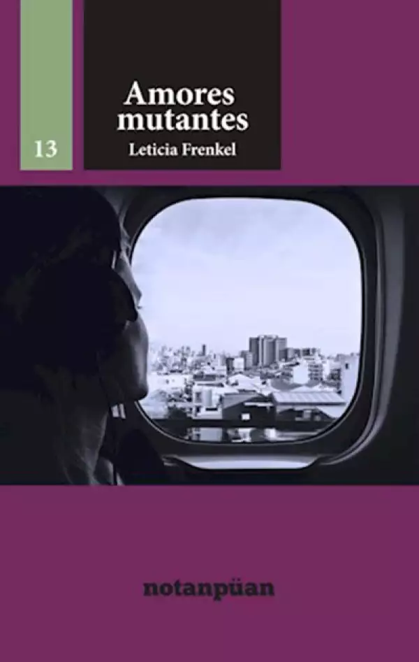 Amores Mutantes - Leticia Frenkel