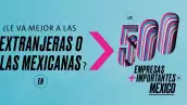 Las 500 nacionales y extranjeras