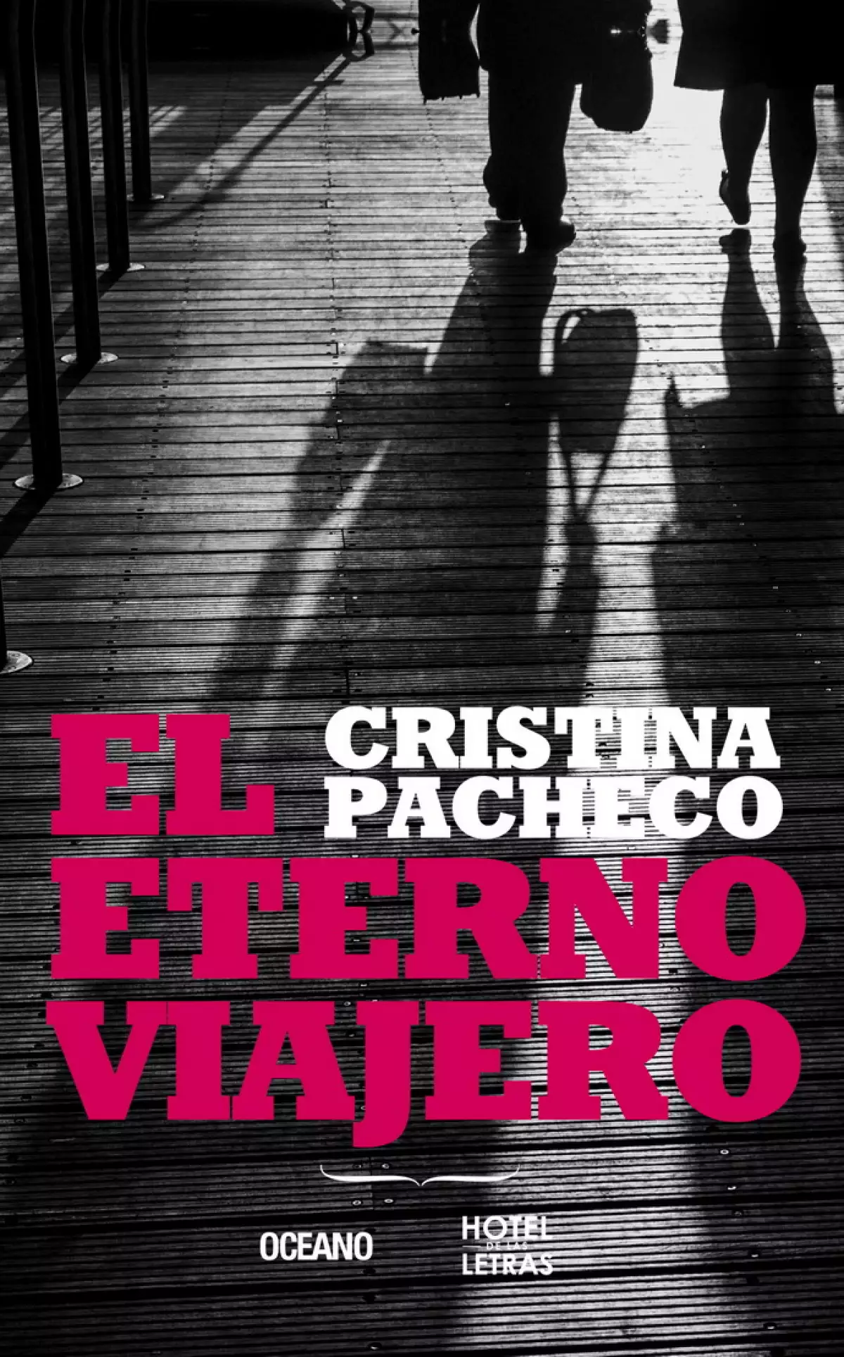 el eterno viajero, libro cristina pacheco, lleva el nombre de una carta que le hizo la escritora a su esposo.