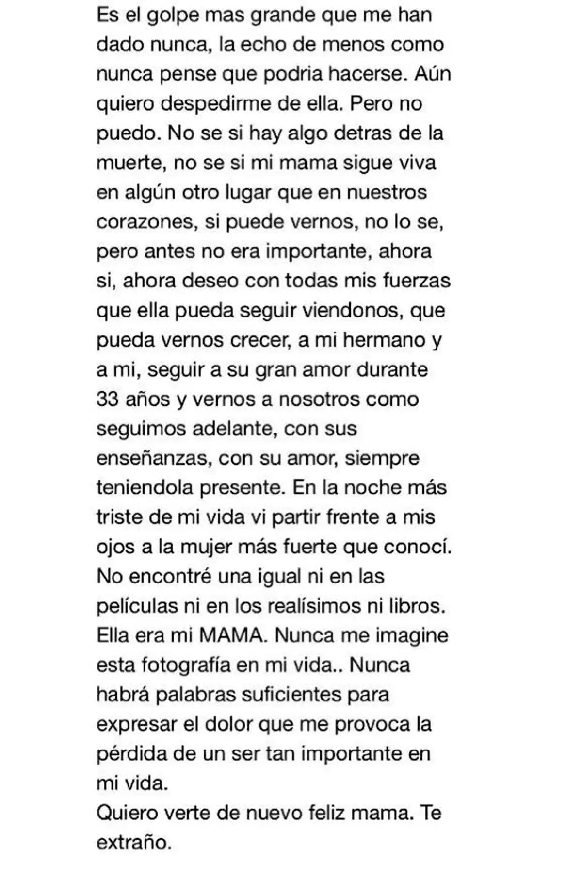 A través de una emotiva carta publicada en Twitter, la actriz compartió su dolor y dificultad para hacerse a la idea de la ausencia de la señora Sylvie Rousseau.