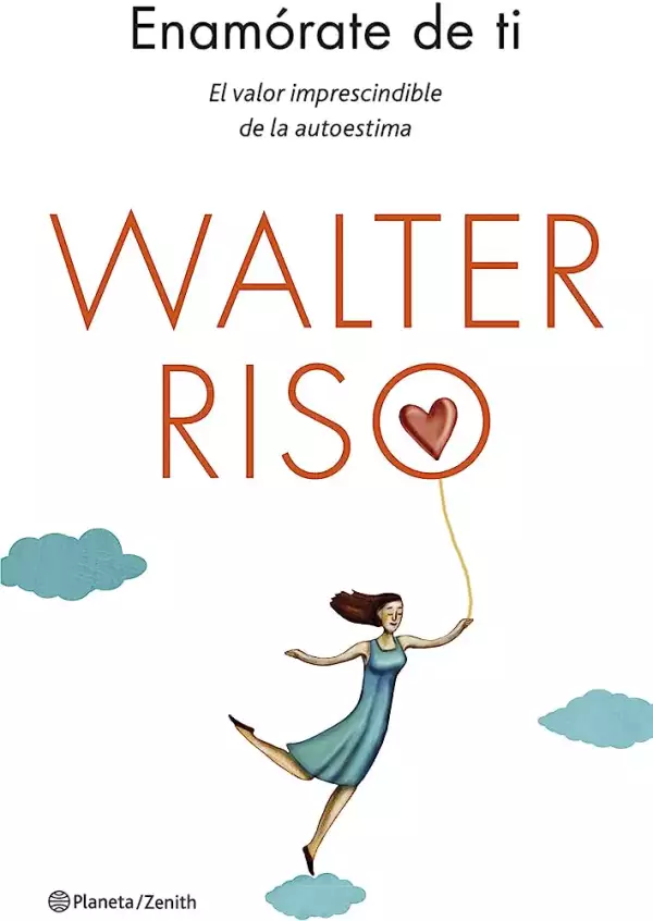 Libro Enamórate de ti de Walter Riso