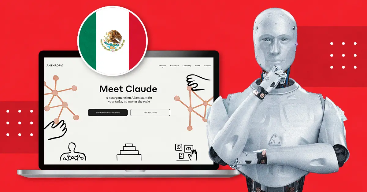 El rival de ChatGPT, Claude, ya llegó a México y así lo puedes usar