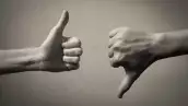 Thumbs up thumbs down.
