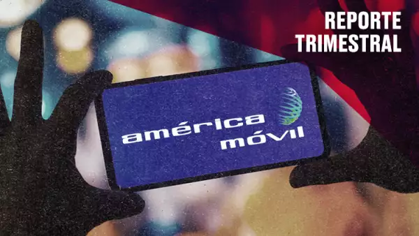 Slim estará contento: América Móvil factura 13.8% más que el año pasado