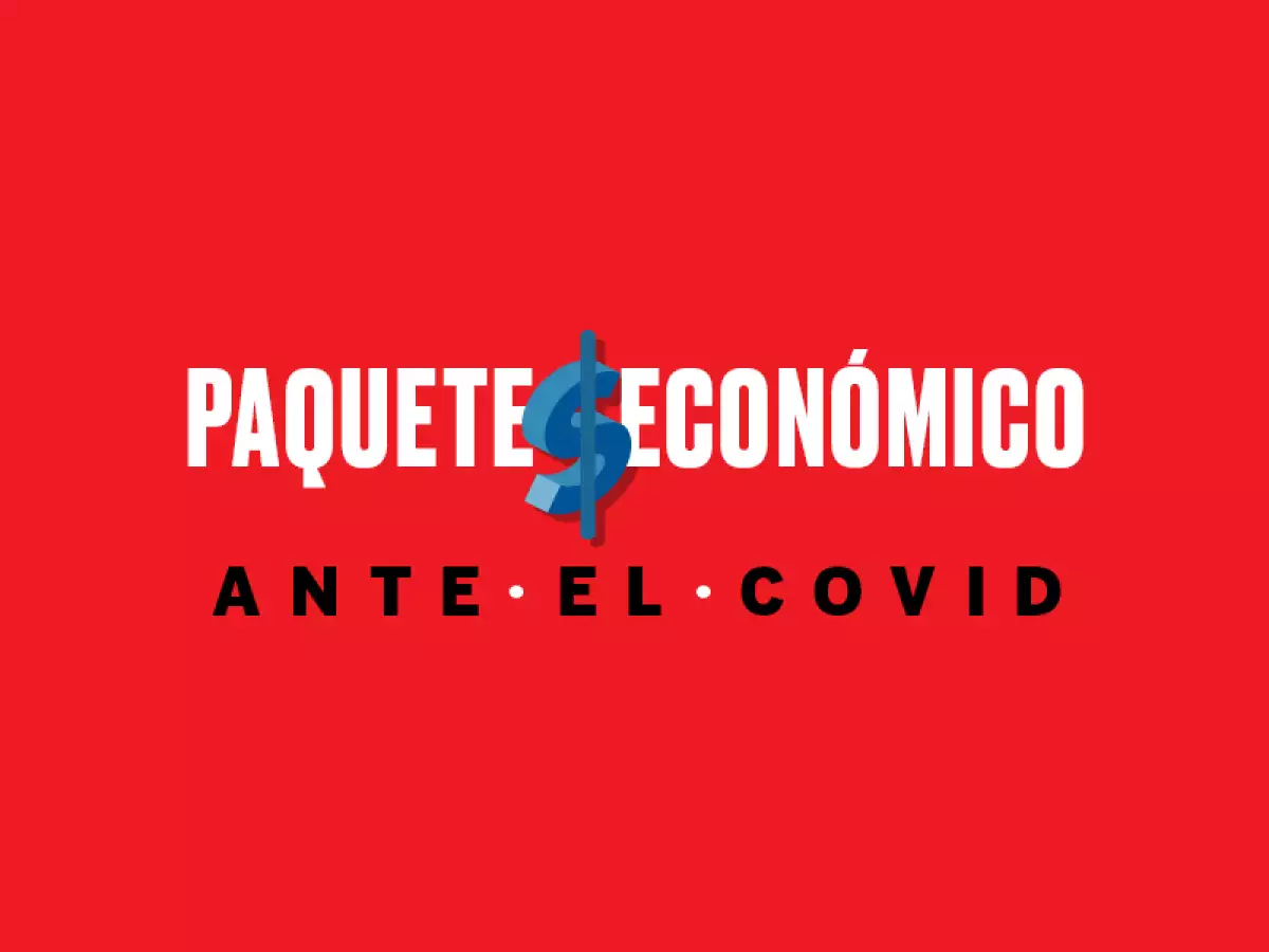 Paquete económico ante el COVID - media principal Home Expansión