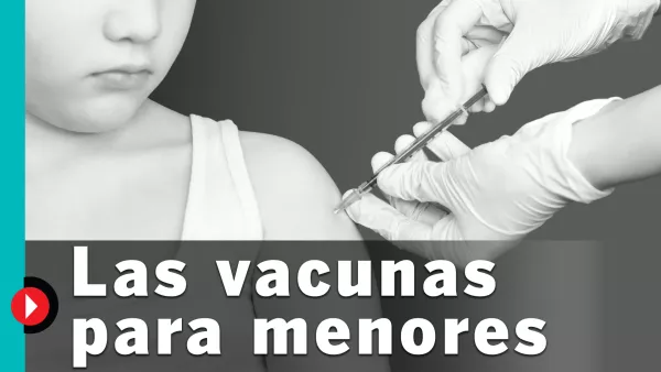 #QuéPasóCon las vacunas para menores