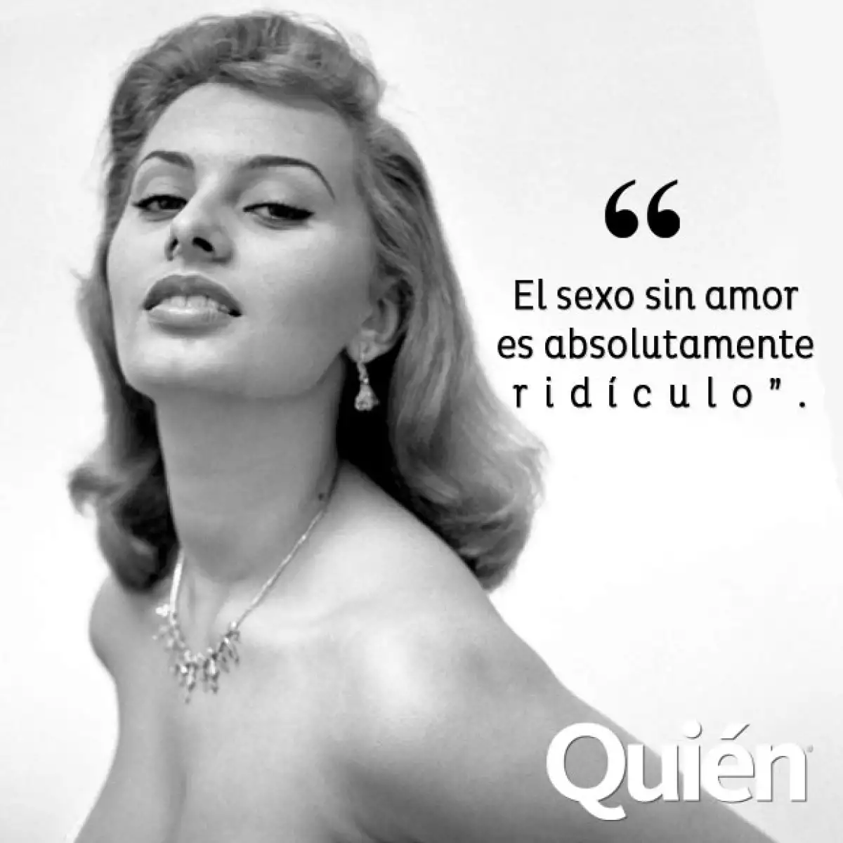 Sophia Loren.